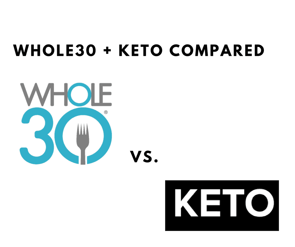 Keto vs Whole30 Diet: Differences, Similarities, and Which is Better -  Perfect Keto