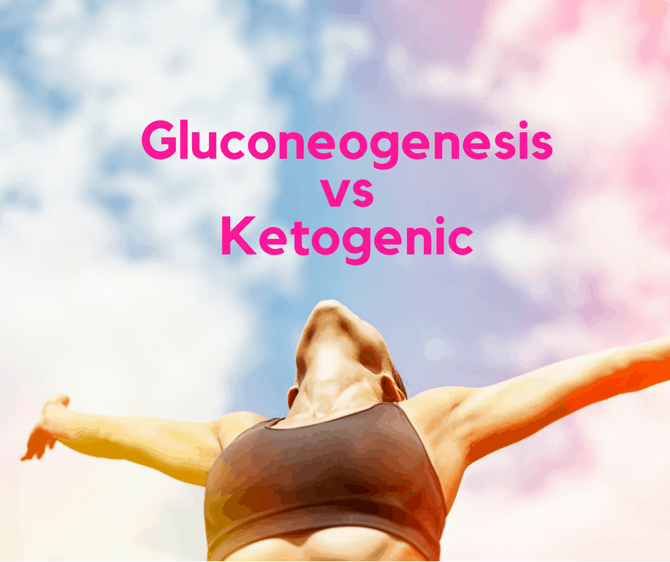 Gluconeogenesis vs Ketogenic: What Happens When You Reach Ketosis?