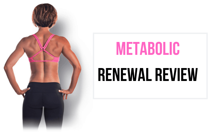 Metabolic Renewal Review: Is it Worth the Money?